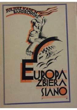 Europa zbiera siano, 1926 r. + autograf autora