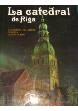 La catedral de Riga editrial de artes aurora Leningrado