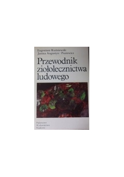 Przewodnik ziołolecznictwa ludowego