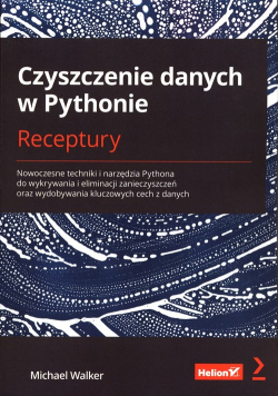 Czyszczenie danych w Pythonie Receptury