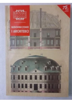 Budowniczowie i architekci. Kronika Miasta Poznania