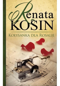Kołysanka dla Rosalie Autograf Kosin