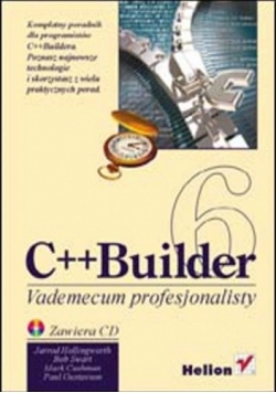C++ Builder 6. Vademecum profesjonalisty + płyta CD
