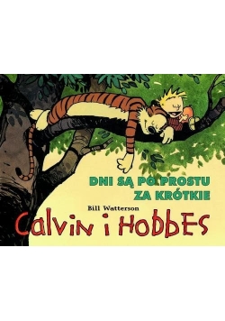 Dni są po prostu za krótkie