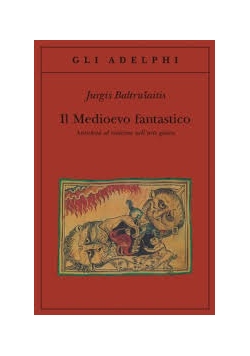 Il Medioevo fantastico