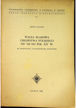 Walka klasowa chłopstwa polskiego od XII do poł XIV w