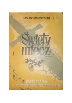 Święty miecz, 1949r.