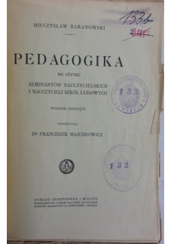 Pedagogika do użytku seminaryów nauczycielskich, 1919r.