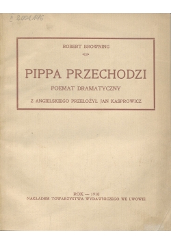 Pippa Przechodzi, 1910 r.