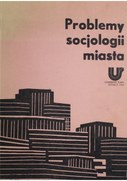 Problemy socjologii miasta