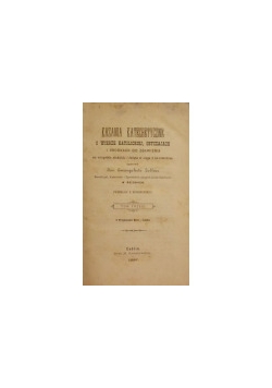 Kazania katechetyczne o wierze katolickiej, 1899 r.
