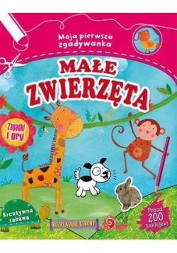Moja pierwsza zgadywanka. Małe zwierzęta