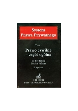 System prawa prywatnego  Tom 1 Prawo cywilne - część ogólna