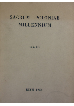 Sacrum poloniae Millennium Tom III