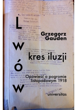 Lwów  Kres iluzji
