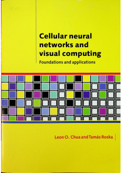 Cellular neural networks and visual computing