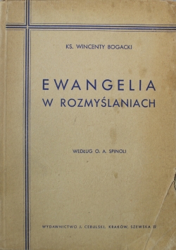 Ewangelia w rozmyślaniach Tom I 1939 r.
