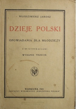 Dzieje Polski opowiadania dla młodzieży 1925 r.