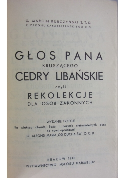 Głos Pana kruszącego cedry libańskie, czyli rekolekcje dla osób zakonnych, 1940 r.