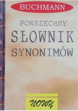 Bernacka Agnieszka (opr.) - Powszechny słownik synonimów