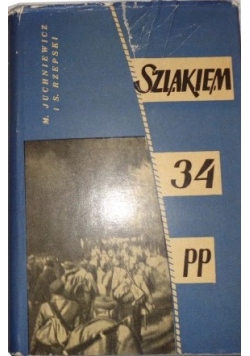 Szlakiem 34 Budziszyńskiego pułku piechoty