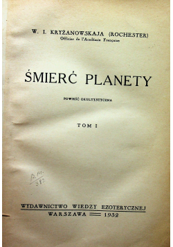 Śmierć planety powieść okultystyczna tom I i II 1932 r