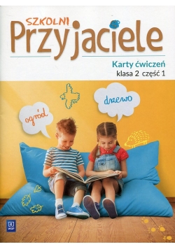 Szkolni Przyjaciele 2 Karty ćwiczeń Część 1