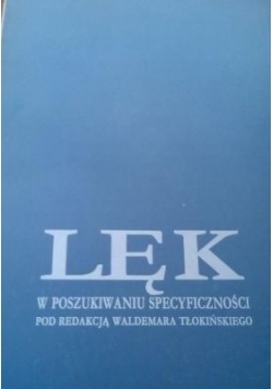 Lęk w poszukiwaniu specyficzności