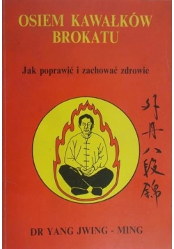 Osiem kawałków brokatu. Jak poprawić i zachować zdrowie