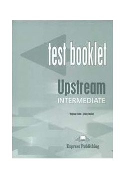 Upstream Intermediate B2 Test Booklet