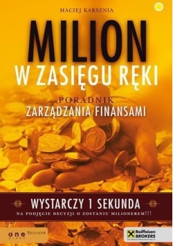 Milion w zasięgu ręki Poradnik zarządzania finans