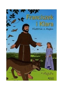 Franciszek i Klara Historia z Asyżu, NOWA
