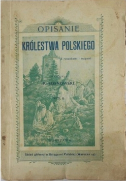 Opisanie Królestwa Polskiego, 1907 r.