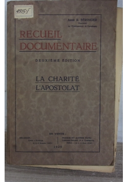 Recueil documentaire La charite l apostolat 1929 r