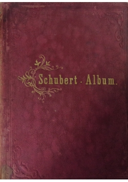 Schubert Album, ok 1900 r.