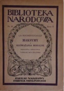 Maksymy i rozważania moralne ,1925r.