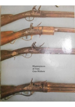 Masterpieces of Tula Gun-Makers