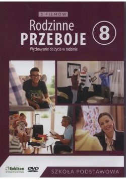 Rodzinne przeboje - filmy do WDŻ dla 8 klasy szkoły podstawowej