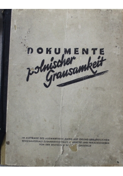 Dokumente Polnischer Gransamkeit 1940 r