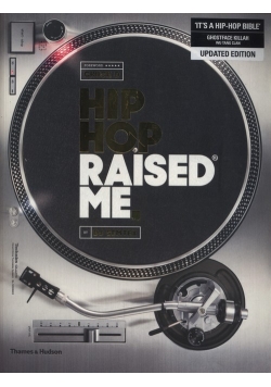 Hip Hop Raised Me