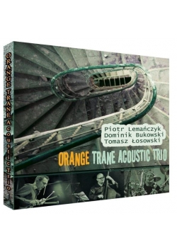 Orange Trane Acoustic Trio CD
