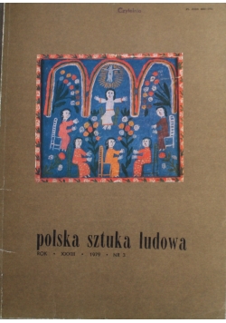 Polska sztuka ludowa rok XXVIII nr 3