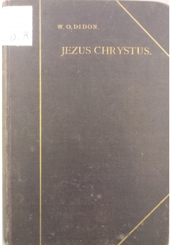 Jezus Chrystus , Tom II, 1892 r.
