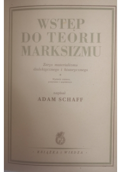 Wstęp do teorii marksizmu,1949r.