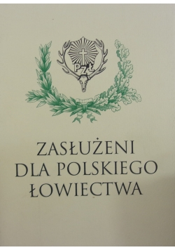 Zasłużeni dla Polskiego Łowiectwa