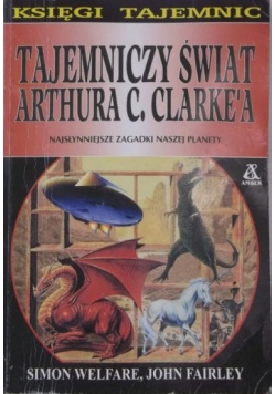 Tajemniczy świat Artura C Clarkea