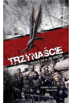 Trzynaście moich lat w JW GROM