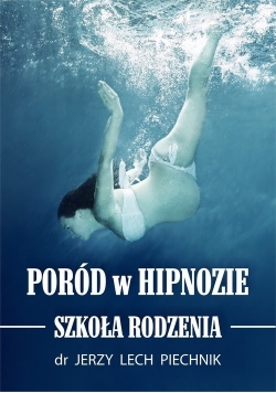 Poród w hipnozie Szkoła rodzenia Nowa