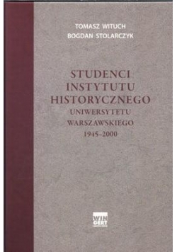 Studenci Instytutu Historycznego UW 1945-2000