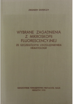 Wybrane zagadnienia z mikroskopii Fluorescencyjnej